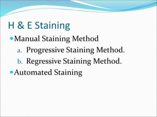 Staining Hand Eprocess procedure for Staining on routine histopath.ppt