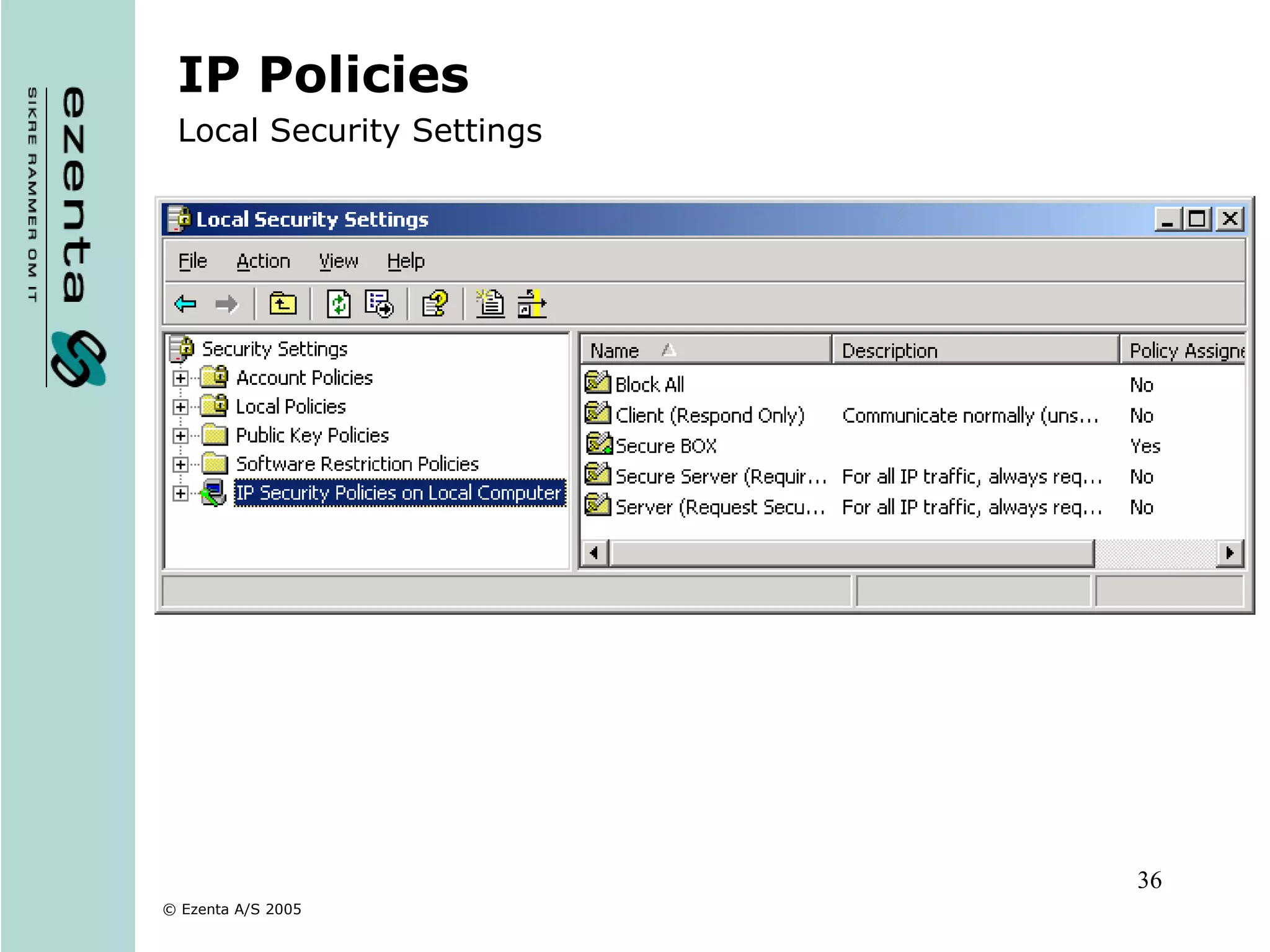 IP Policies Local Security Settings 