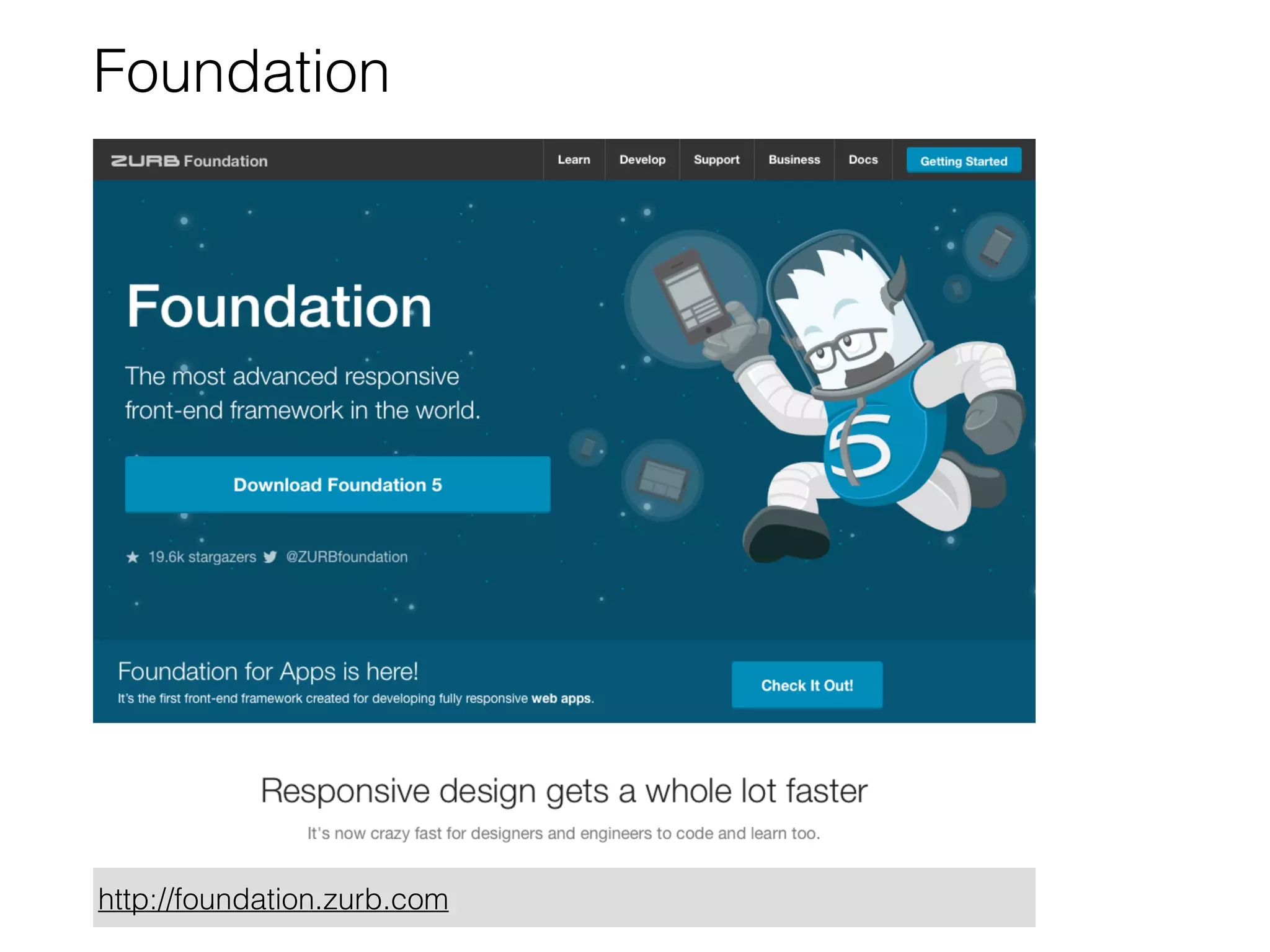 Foundation
http://foundation.zurb.com
 