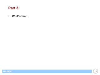 Part 3 WinForms… 