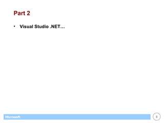 Part 2 Visual Studio .NET… 