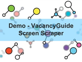 Demo - VacancyGuide Screen Scraper 