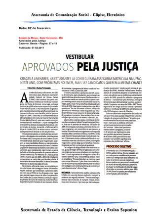 Data: 07 de fevereiro


Estado de Minas - Belo Horizonte - MG
Aprovados pela Justiça
Caderno: Gerais - Página: 17 e 18
Publicado: 07-02-2011
 