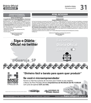 Diário Oficial
 GUARUJÁ
                                                                                                                                              quinta-feira
                                                                                                                                              7 de março de 2013
                                                                                                                                                                                 31
              desenvolvimento                                                                                   Atos oficiais
             social e cidadania
                                                                                                                           câmara
                   EDITAL DE CONVOCAÇÃO
O Conselho Municipal de Segurança Alimentar e Nutricional                                                                   HOMOLOGAÇÃO
(COMSEA), vem por meio deste, CONVOCAR os representantes                                                          PREGÃO PRESENCIAL Nº 001/2013
governamentais e não governamentais integrados na Lei n°           Em face dos elementos constantes do Processo nº 184/2012 – Pregão Presencial nº 001/2013, que tem por finalidade a contratação
3294 de 10 de janeiro de 2006, do biênio 2012/2014 legalmente      de empresa especializada para prestação dos serviços técnicos especializados de captação de imagem e áudio, edição não linear,
eleitos em Assembleia, para Reunião Ordinária a ser realizada no   produção, gravação e transmissão, ao vivo e gravado, via TV a cabo e pela internet simultaneamente, das Sessões Ordinárias, Ex-
dia 8 de março de 2013, primeira chamada às 8h30 e a segunda       traordinárias e, eventualmente, Solenes, reuniões de comissões especiais, Audiências Públicas e demais solenidades em geral da
chamada 9 horas na Casa dos Conselhos, Rua Montenegro - Nº         CÂMARA MUNICIPAL DE GUARUJÁ e, em especial, ao despacho do Pregoeiro, Homologo o objeto da presente licitação a empresa
455 - Centro/Guarujá, com a seguinte pauta:                        MC Produções Cinematográficas e Artísticas Ltda.-ME., que foi considerada vencedora do certame, por cumprir com todas as
• Leitura da ata anterior,                                         exigências do Edital e por apresentar a melhor proposta com valor global de R$ 455.988,40 (quatrocentos e cinquenta e cinco mil,
• Planejamento das ações do 2º Semestre de 2013,                   novecentos e oitenta e oito reais e quarenta centavos).
• Informes do Comsea SP.                                           A adjudicatária deverá entrar em contato com a Câmara Municipal de Guarujá para formalização do Contrato.
• Assuntos gerais.                                                 Publique-se.	
                  Guarujá, 05 de março de 2013.                                                             Gabinete da Presidência, em 06 de março de 2013.
                     Marcos Antonio Costa                                                                                  Marcelo Squassoni
                            Presidente                                                                                         Presidente




                  Siga o Diário
                Oficial no twitter



                    @Guaruja_SP
 