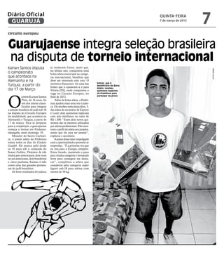 Diário Oficial
 GUARUJÁ
                                                                                                      quinta-feira
                                                                                                      7 de março de 2013
                                                                                                                           7
circuito europeu


Guarujaense integra seleção brasileira
na disputa de torneio internacional
Kainan Santos disputa                 já renderam frutos, tanto que,




                                                                                                                               Rafael Cicconi
                                      no último ano, conquistou uma
o campeonato                          bolsa atleta municipal na catego-
que acontece na                       ria internacional, benefício que
Alemanha e na                         deve ser renovado este ano. O
                                      incentivo financeiro foi uma das        Kainan, que é
Turquia, a partir do                  fontes que o ajudaram a ir para
                                                                              beneficiário do Bolsa
                                                                              Atleta, recebeu
dia 17 de Março                       Vitória (ES), onde conquistou a         quimonos especiais




O
                                      vaga no Circuito Europeu, no            da Prefeitura para
            jovem Kainan Santos       final de 2012.                          participar da prova
            Pires, de 16 anos, foi        Além da bolsa atleta, a Prefei-
            um dos atletas classi-    tura ajudou mais uma vez o judo-
            ficados para integrar     ca. Ele recebeu nesta terça-feira, 5,
a seleção brasileira de judô sub-18   das mãos do secretário de Esporte
na disputa do Circuito Europeu        e Lazer dois quimonos especiais
da modalidade, que acontece na        com selo eletrônico no valor de
Alemanha e Turquia, a partir de       R$ 1.300. “Esses dois novos qui-
17 de março. Para se preparar         monos são os mesmos utilizados
para a competição, o guarujaense      por atletas profissionais. Eles mos-
começa a treinar em Pindamo-          tram o perfil do atleta aos jurados,
nhangaba, neste domingo, 10.          assim que ele pisa no tatame”,
    Morador do bairro Cachoei-        explicou o secretário.
ra, o jovem atleta da Prefeitura          Kainan disse estar empolgado
treina todos os dias do Ginásio       com a oportunidade e promete se
Guaibê. Ele pratica judô desde        empenhar. “É a primeira vez que
os 10 anos sob o comando do           eu vou para a Europa competir.
Sensei Galileu. Detentor de três      Estou focado, mantendo o peso
títulos pan-americanos, dois vices    para minha categoria e treinando
no sul-americano, dois brasileiros    forte para conseguir me desta-
e cinco paulistas, Kainan é tido      car”, completou o atleta que
como uma das grandes promes-          competirá pela categoria super
sas do judô brasileiro.               ligeiro sub-18 para atletas com
    Os bons resultados do judoca      menos de 50 kg.
 