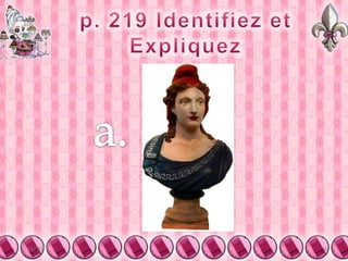 5/9/20116p. 219 Identifiez et Expliqueza.
