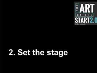 2. Set the stage
 