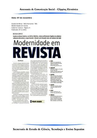 Data: 07 de novembro


Estado de Minas - Belo Horizonte - MG
Modernidade em revista
Caderno: Cultura - Página: 4
Publicado: 07-11-2011
 