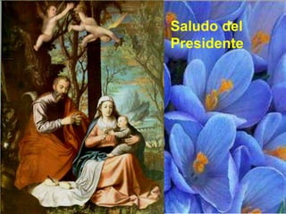 Saludo del
Presidente

 