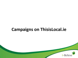 Campaigns on ThisisLocal.ie

 