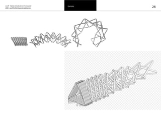 28Gerüsteon/off – Objekte mit kalkuliertem Formwandel
Zelt- und Schirmkonstruktionen
 
