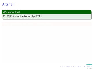 After all
We know that
P (X|λn) is not eﬀected by λn!!!
Now, assuming we have D observations
P (X, Ω|λ) =P X(1)
, X(2)
, ..., X(D)
, Ω(1)
, Ω(2)
, ..., Ω(D)
|λ
=P X(1)
, Ω(1)
, X(2)
, Ω(2)
, ..., X(D)
, Ω(D)
|λ
=
D
d=1
P x
(d)
1 , x
(d)
2 , ..., x
(d)
T , ω
(d)
1 , ω
(d)
2 , ..., ω
(d)
T |λ
=
D
d=1
P x
(d)
1 , x
(d)
2 , ..., x
(d)
T |ω
(d)
1 , ω
(d)
2 , ..., ω
(d)
T , λ × ...
P ω
(d)
1 , ω
(d)
2 , ..., ω
(d)
T |λ
65 / 99
 