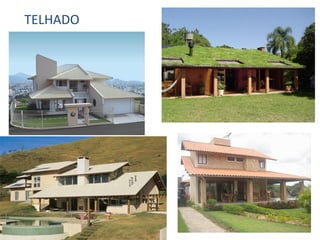 TELHADO
 