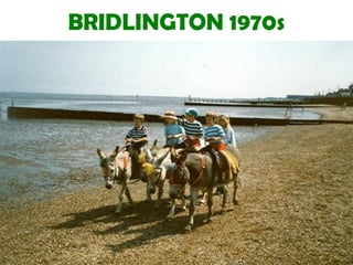 BRIDLINGTON 1970s
 