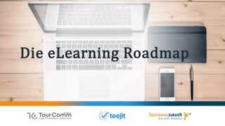 Die eLearning Roadmap
 