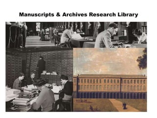 Manuscripts & Archives Research Library
 