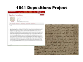 1641 Depositions Project
 