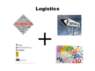 Logistics
 