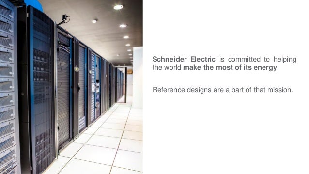 schneider electric data center reference designs data center design engineering firms