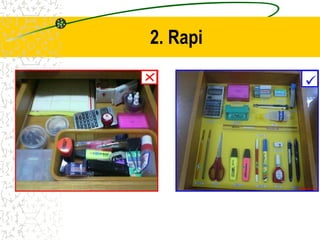 Housekeeping 5 R Housekeeping-5R Workshop Minyak Bumi dan Gas | PPT