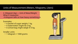 Understanding Measurement Units: Length, Mass, Volume & Conversion | PPTX