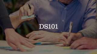 DS101
 