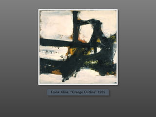 Frank Kline, “Orange Outline” 1955
 