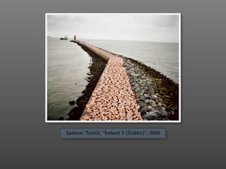 Spencer Tunick, “Ireland 3 (Dublin)”, 2008
 