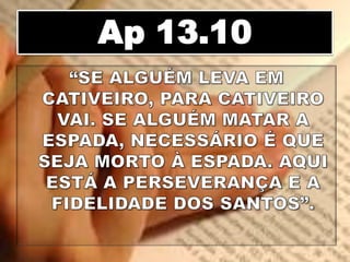 Ap 13.10
 