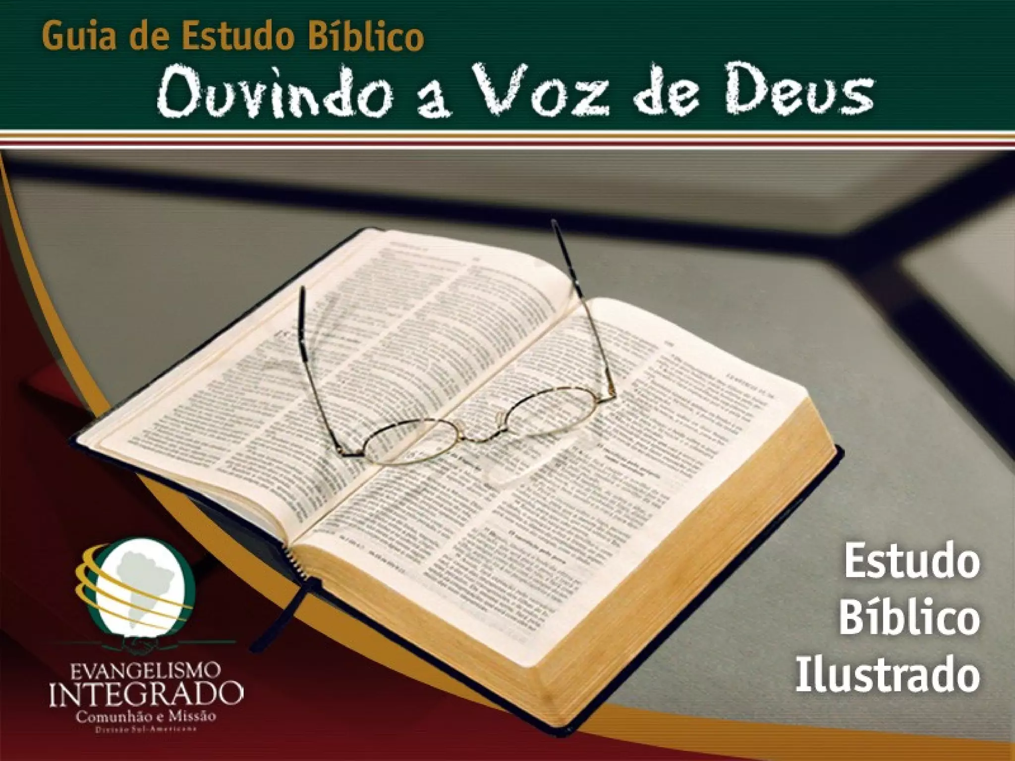 A Volta de Cristo - Ouvindo a Voz de Deus, Estudo Bíblico, Igreja Adventista