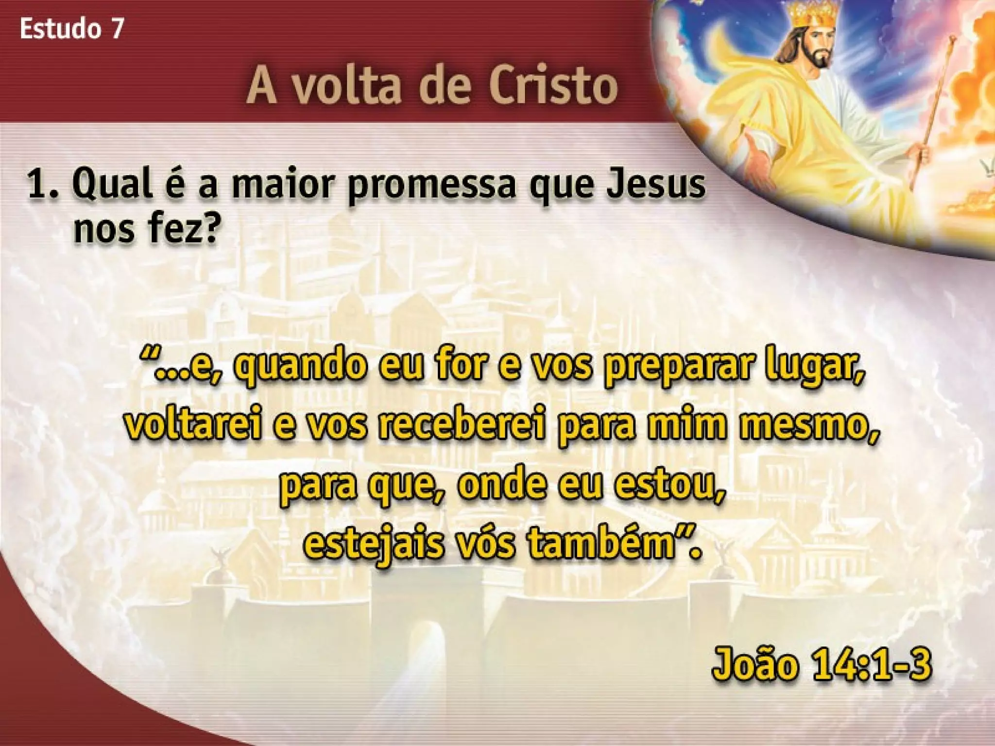 A Volta de Cristo - Ouvindo a Voz de Deus, Estudo Bíblico, Igreja Adventista