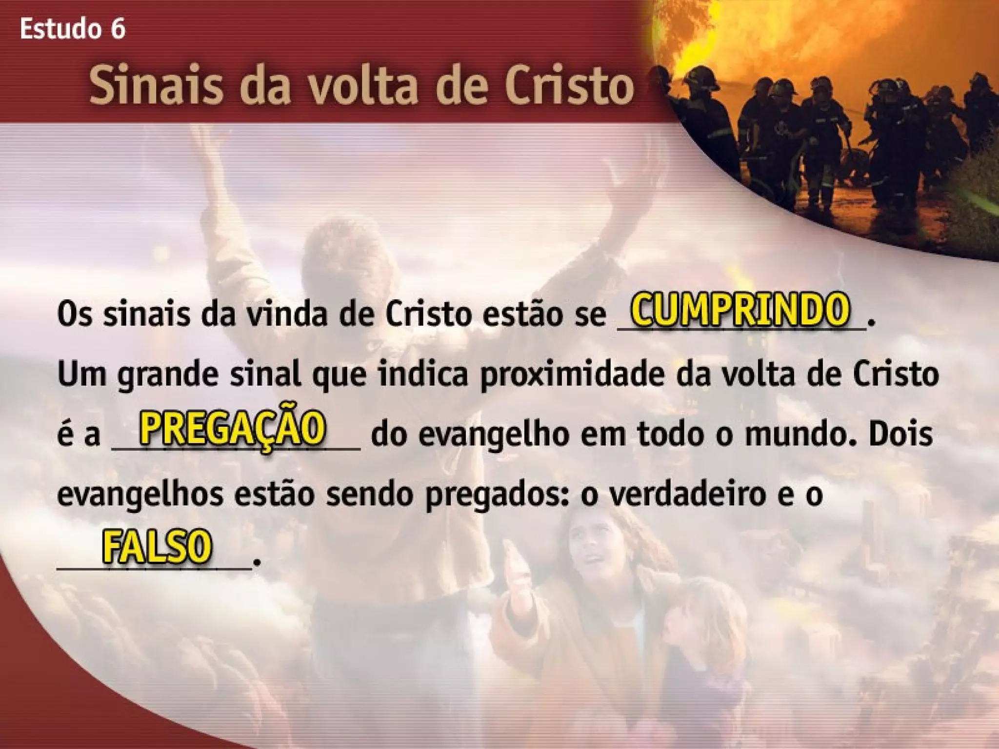 A Volta de Cristo - Ouvindo a Voz de Deus, Estudo Bíblico, Igreja Adventista