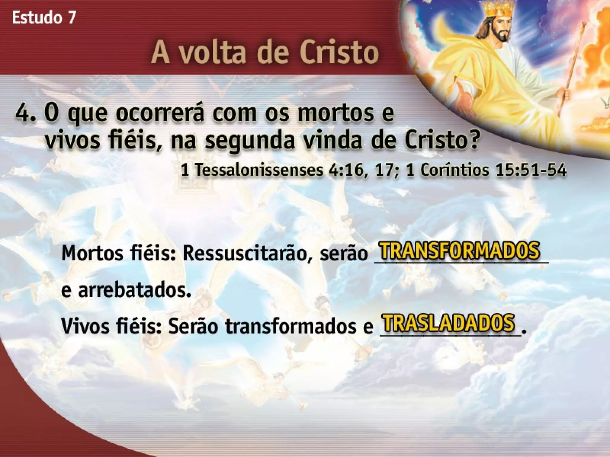A Volta de Cristo - Ouvindo a Voz de Deus, Estudo Bíblico, Igreja Adventista