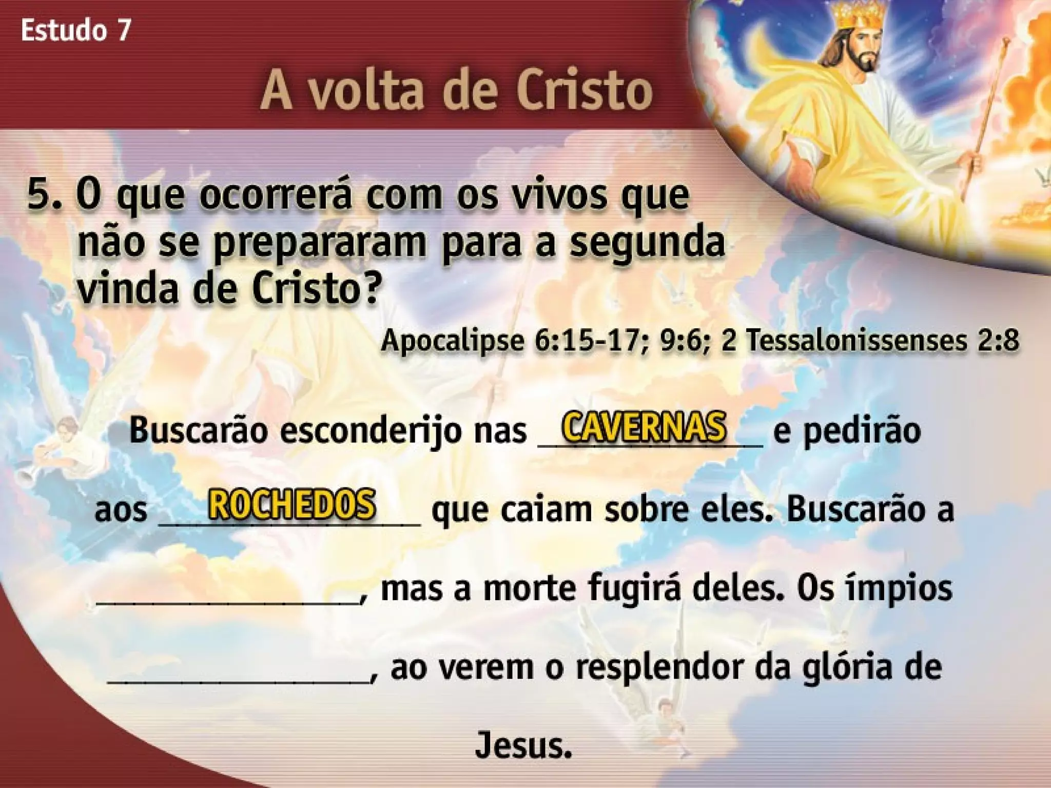 A Volta de Cristo - Ouvindo a Voz de Deus, Estudo Bíblico, Igreja Adventista