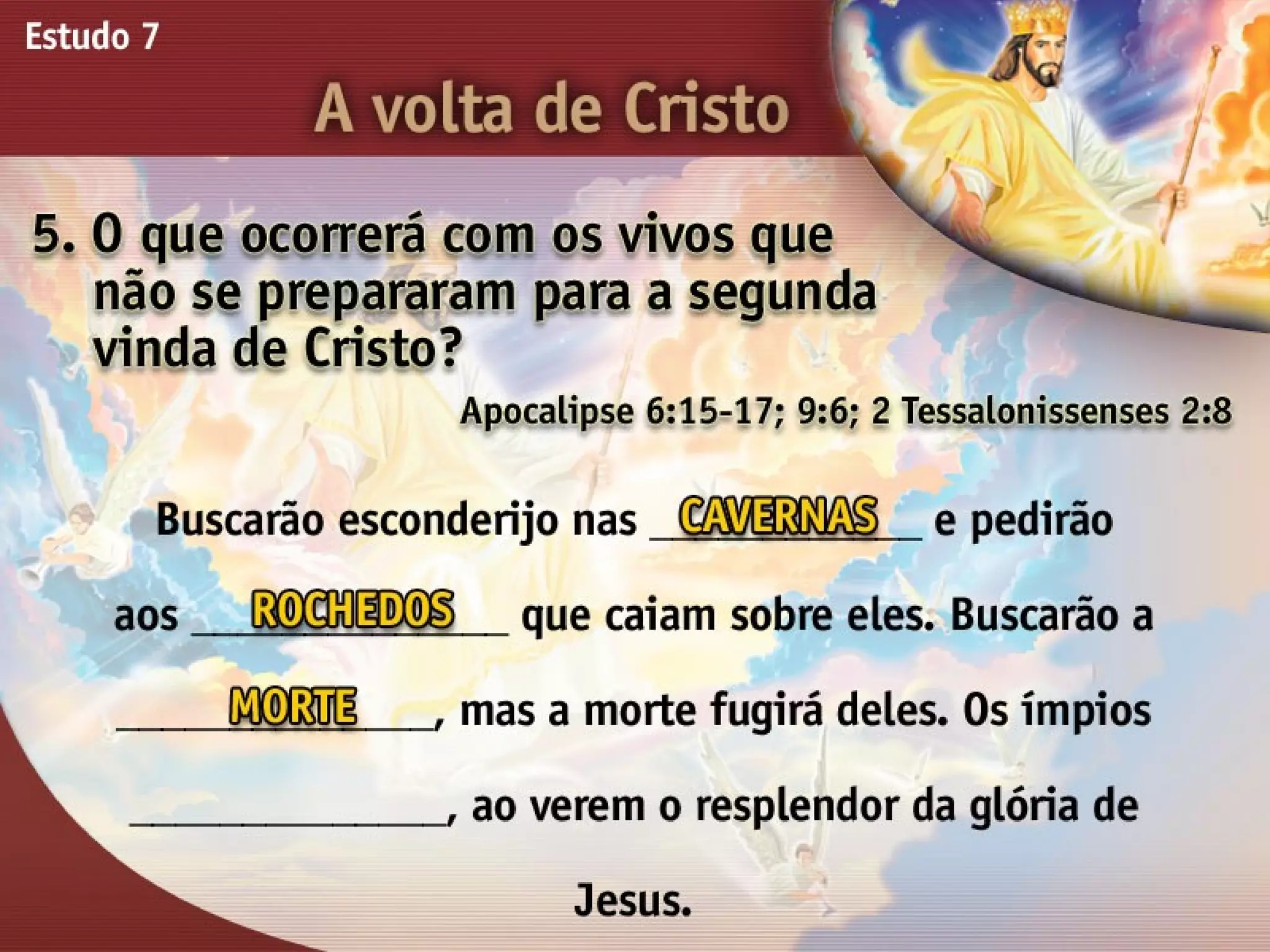 A Volta de Cristo - Ouvindo a Voz de Deus, Estudo Bíblico, Igreja Adventista