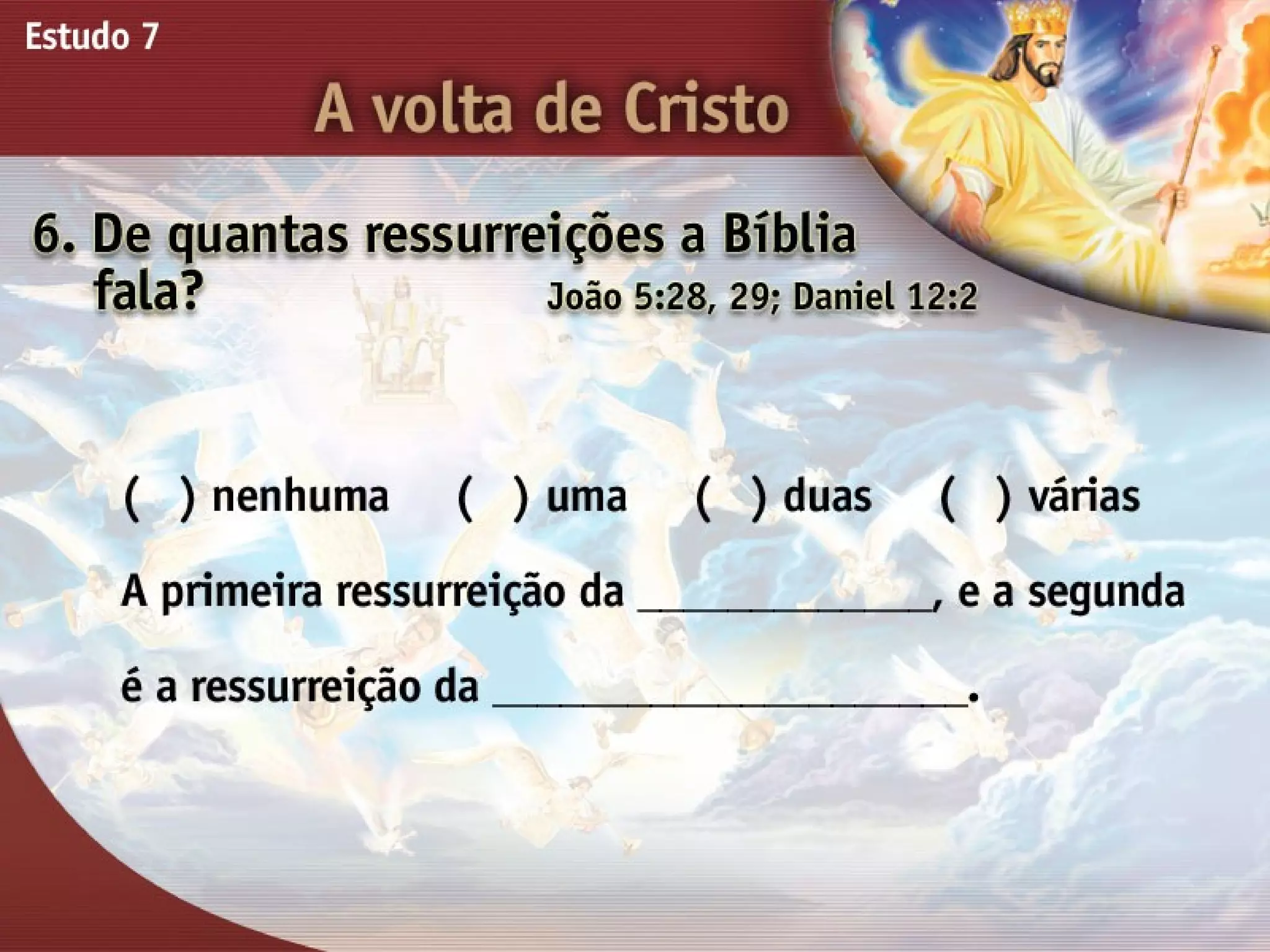 A Volta de Cristo - Ouvindo a Voz de Deus, Estudo Bíblico, Igreja Adventista