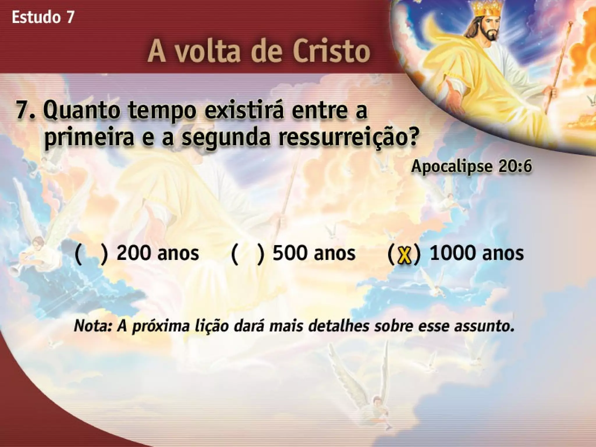 A Volta de Cristo - Ouvindo a Voz de Deus, Estudo Bíblico, Igreja Adventista