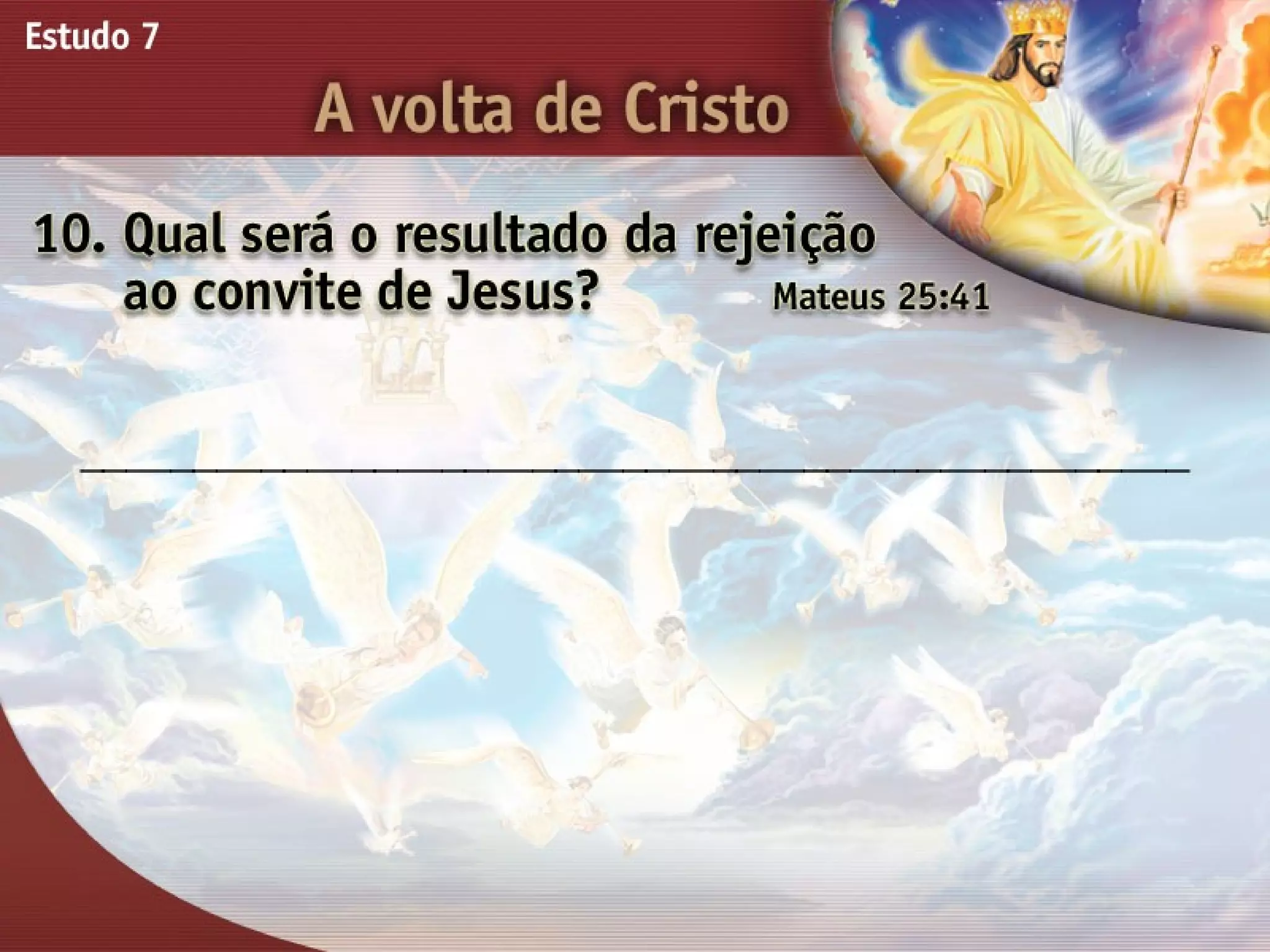 A Volta de Cristo - Ouvindo a Voz de Deus, Estudo Bíblico, Igreja Adventista
