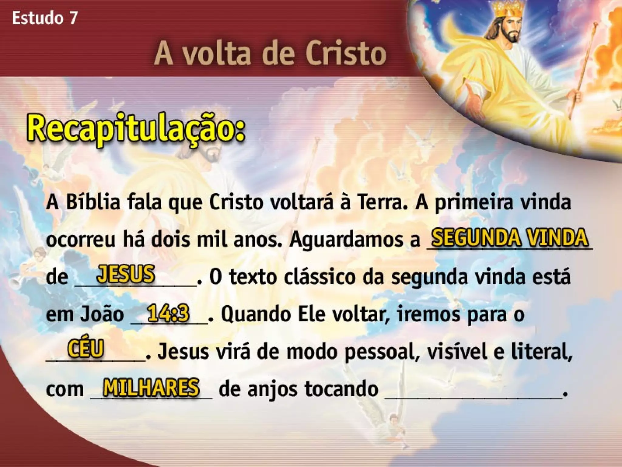 A Volta de Cristo - Ouvindo a Voz de Deus, Estudo Bíblico, Igreja Adventista