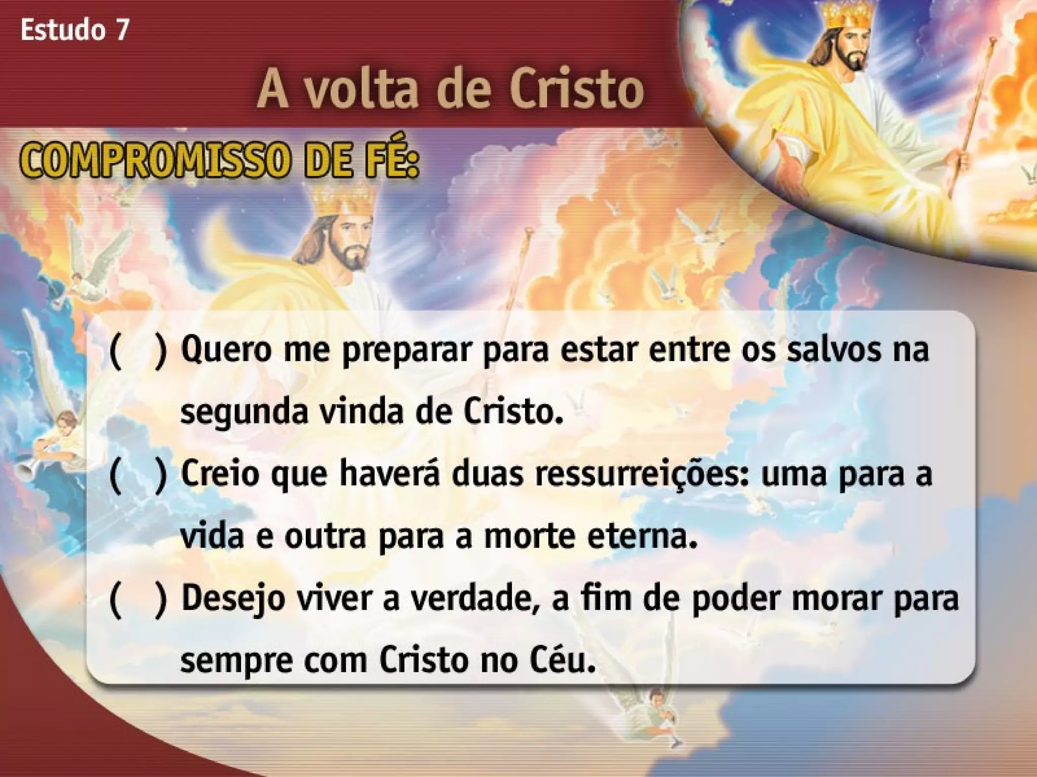 A Volta de Cristo - Ouvindo a Voz de Deus, Estudo Bíblico, Igreja Adventista