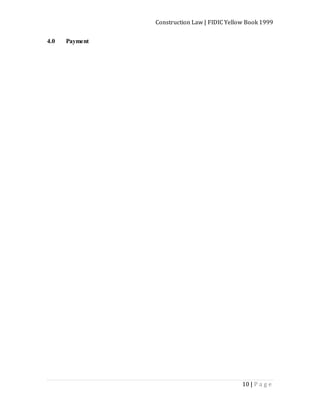 Construction Law | FIDIC Yellow Book 1999
10 | P a g e
4.0 Payment
 