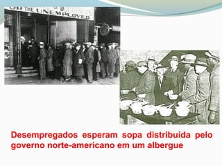 Desempregados esperam sopa distribuída pelo
governo norte-americano em um albergue
 