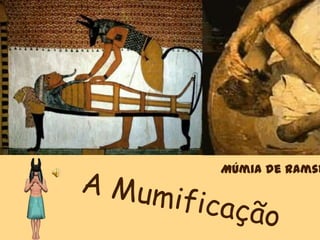 Múmia de Ramsé
 