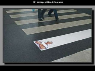 Un passage piéton très propre 