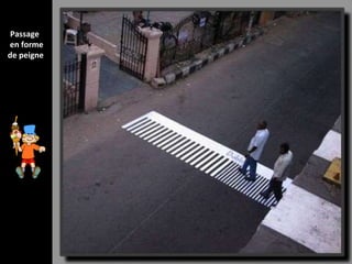   Passage  en forme de peigne 