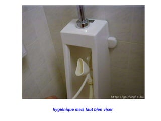 hygiènique mais faut bien viser
 