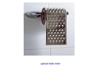 spécial belle mère
 