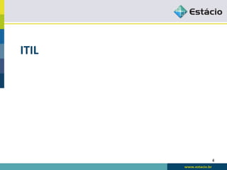 ITIL	
  




           4	
  
 