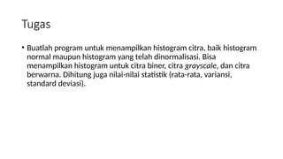 07-Image-Histogram-matakuliah-citra.pptx