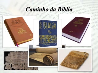 Caminho da Bíblia
 